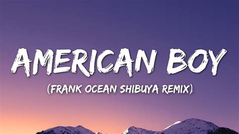 chanel x american boy remix|frank ocean american boys.